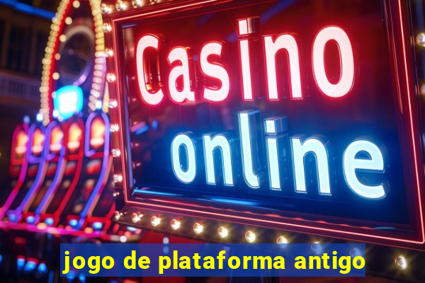 jogo de plataforma antigo